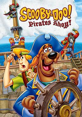 史酷比:加勒比海盗/Scooby-Doo! Pirates Ahoy!