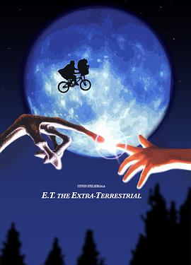 E.T. 外星人_外星人E.T. / 外星人 / ET / E.T. the Extra-Terrestrial / A Boy&#039;s Life / E.T. 外星人