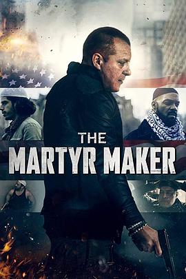 失控围城/The Martyr Maker