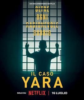 雅拉命案铁证背后_Il caso Yara: oltre ogni ragionevole dubbio The Yara Gambirasio Case: Beyond Reasonable Doubt