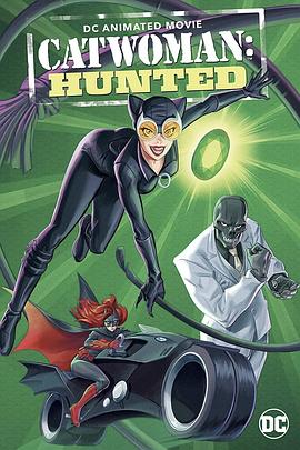 猫女：猎捕/Catwoman: Hunted