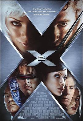 X战警2（国语版）_变种特攻2(港) / X-Men 2 / X-Men United