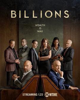 亿万 第六季_亿万风云(港) / 财富战争 / 财富之战 / 金融战争 / 亿万富翁 Billions Season 6